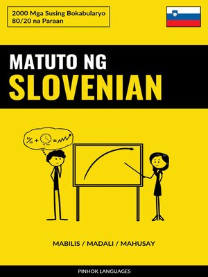 cover image of Matuto ng Slovenian--Mabilis / Madali / Mahusay
